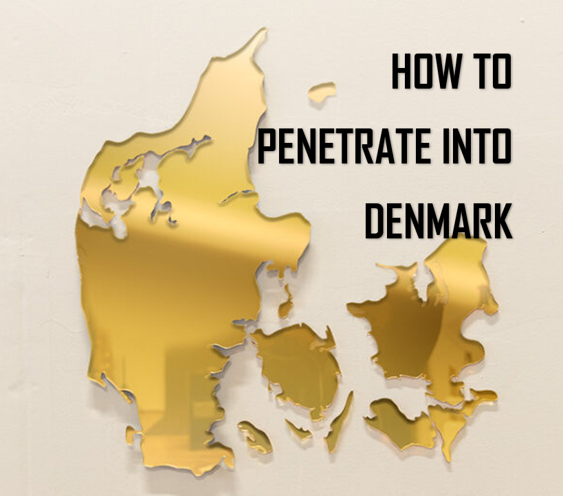 How to penetrate into denmark